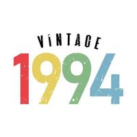 vintage 1994, nacido en 1994 diseño de tipografía de cumpleaños vector