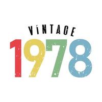vintage 1978, nacido en 1978 diseño de tipografía de cumpleaños vector