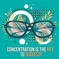 Concentration Is The Key To Success vector