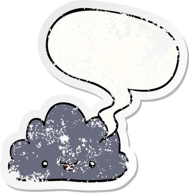happy cartoon cloud and speech bubble distressed sticker