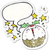cute cartoon happy christmas pudding and speech bubble distressed sticker vector