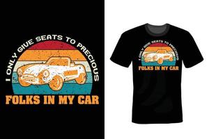Car T shirt design, vintage, typography vector