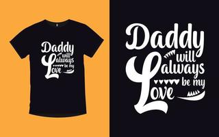 Father quotes Modern Typography t-shirt design vector