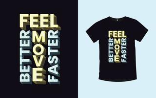 Inspirational Quotes Modern Typography vector T-Shirt Design