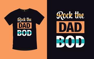 Father quotes Modern Typography t-shirt design vector