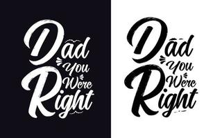 Father modern quotes typography t-shirt design vector