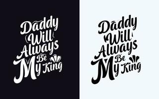 diseño de camiseta de tipografía de citas modernas de padre vector