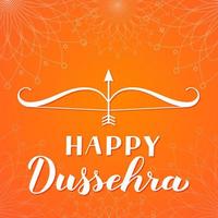 Happy Dussehra hand lettering with bow and arrow. Traditional Indian holiday vector illustration. Easy to edit template for typography poster, banner, flyer, invitation, etc.