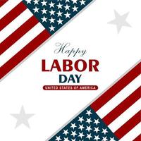 Happy Labor Day Vector greeting card or invitation card. Illustration of an American national holiday with a US flag.