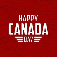 Happy canada day vector template with red wood signage