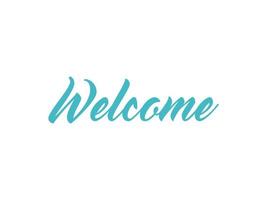 Welcome Lettering Blue Text Handwriting Calligraphy with Line isolated on White Background. Greeting Card Vector Illustration Design Template Element