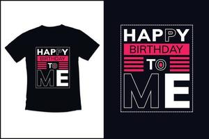 diseño de camiseta de cumpleaños con diseño de camiseta de tipografía de citas modernas vector