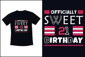 Birthday t shirt design with  modern quotes typography t shirt design vector