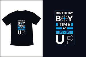 Birthday t shirt design with  modern quotes typography t shirt design vector