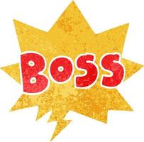 cartoon word boss and speech bubble in retro textured style vector