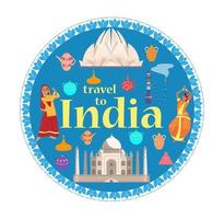 Travel to India round concept. Indian coulture clipart in flat style. Lotus temple, Taj Mahal, women dancing in national dresses, pottery, hookah. vector