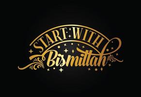 Bismillah vector. Begin everything with the name of Allah. Speaking of Bismillah vector