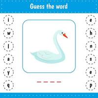 Guess the word. Swan. Bird. Educational worksheet for kids activity. Vector illustration. Logic page for preschool children.