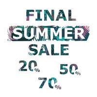 Final Summer Sale banner, poster with palm leaves, jungle leaf and handwriting lettering. Vector illustration.