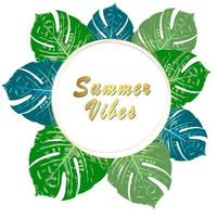 Summer Vibes. Summer green tropical flyer design with tropical flowers and monstera leaves. Frame design. Copy space vector