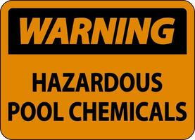 Warning Hazardous Pool Chemicals On White Background vector