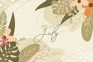 Hello july greetings with soft background design vector