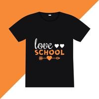 Love school t-shirt design. Back to school lettering quote vector for posters, t-shirts, cards, invitations, stickers, banners, advertisement and other uses.