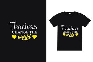 profesor desafía el diseño de camisetas del mundo. vector de cotización de letras de regreso a la escuela para carteles, camisetas, tarjetas, invitaciones, pegatinas, pancartas, publicidad y otros usos.