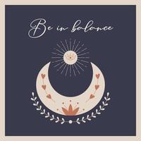 Square symmetrical postcard with a crescent moon, sun, rays, an open eye. Mysterious, mystical, boho, celestial symbols. Be in balance. Inspiring, motivating poster. Vector on a blue background.