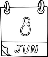 calendario dibujado a mano en estilo garabato. 8 de junio. día mundial de los océanos, fecha. elemento para el diseño. planificación, vacaciones de negocios vector