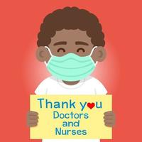 The child held a sign with a message thanking the doctors and nurses working in the hospital and fighting with the coronavirus, Vector illustration background for your design