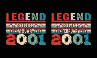 Legend since January and February-2001  Birthday Vintage T shirt Design. vector