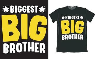 Biggest Big Brother T Shirt Design vector