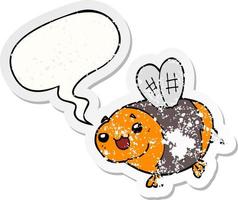 funny cartoon bee and speech bubble distressed sticker vector