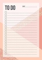 Fashion To Do List template with place for thing and date on geometric background. Blank planner with notes in pink and glitter color. Stylish organizer design. Vector illustration