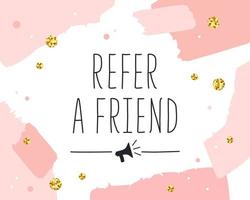 Refer a friend concept, megaphone with gold glitter texture. Fashion banner or template with megaphone and sparkle in flat style. Vector illustration with copy space