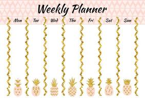 Creative weekly planner with gold glitter pineapples. Stylish fashion organizer and schedule. Planner template for print, wedding, school. Vector illustration.