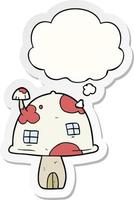 cartoon mushroom house and thought bubble as a printed sticker vector