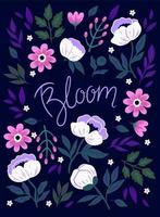 Floral card with inscription Bloom. vector