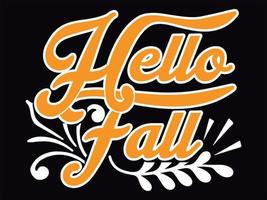 Hello fall t-shirt design vector