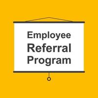 employee referral program hanging presentation screen sign on yellow background for business, marketing, flyers, banners, presentations and posters. vector illustration