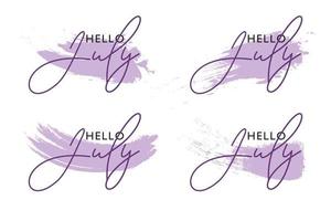 Hand drawn hello july with brush stroke background vector