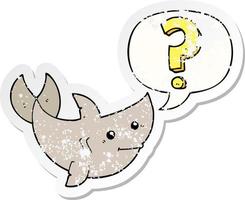 cartoon shark asking question and speech bubble distressed sticker vector