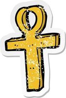 retro distressed sticker of a cartoon ankh symbol vector