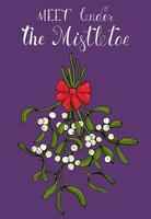 Christmas card. A sprig of mistletoe with a red bow. Lettering - Meet lender the mistletoe