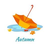 Congratulations Autumn. Vector illustrations with simple pictures. Hello fall. Umbrella in a puddle. Signature Autumn. Leaves in water