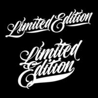 Limited edition lettering inscription for tag and label. vector