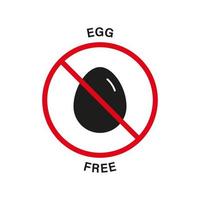 Egg Chicken Range Free Silhouette Black Icon. Nourishment Eggs Red Stop Sign. Egg Allergic Product Forbidden for Vegan Symbol. Guaranteed Safe Dietary Food Logo. No Eggs. Isolated Vector Illustration.