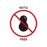 Nut Free Silhouette Black Icon. Nuts Product Red Stop Sign. Peanuts Forbidden Symbol. Ban Food Allergy on Peanut Logo. No Contain Peanut Label. Avoid Nuts in Food. Isolated Vector Illustration.