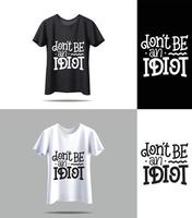nuevo vector de camiseta en blanco y negro con citas de tipografía de maqueta. diseño de vector de impresión de tipografía vintage. vector de diseño de camiseta